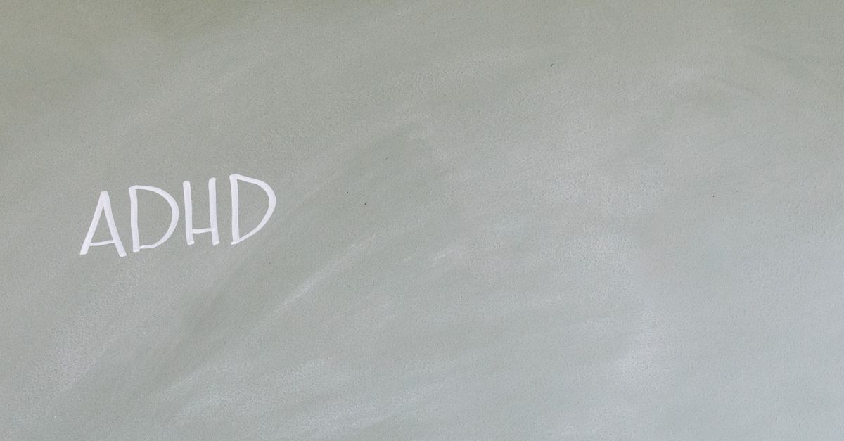 Simple depiction of ADHD awareness with text on a chalkboard.